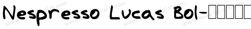 Nespresso Lucas Bol字体转换
